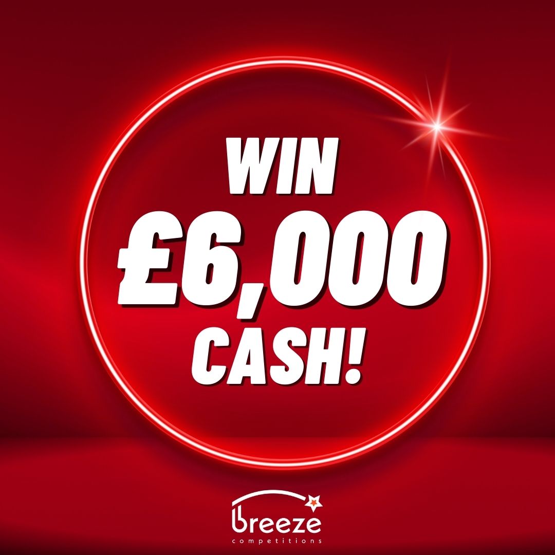 £6000 cash for only 30p! – Breeze Competitions