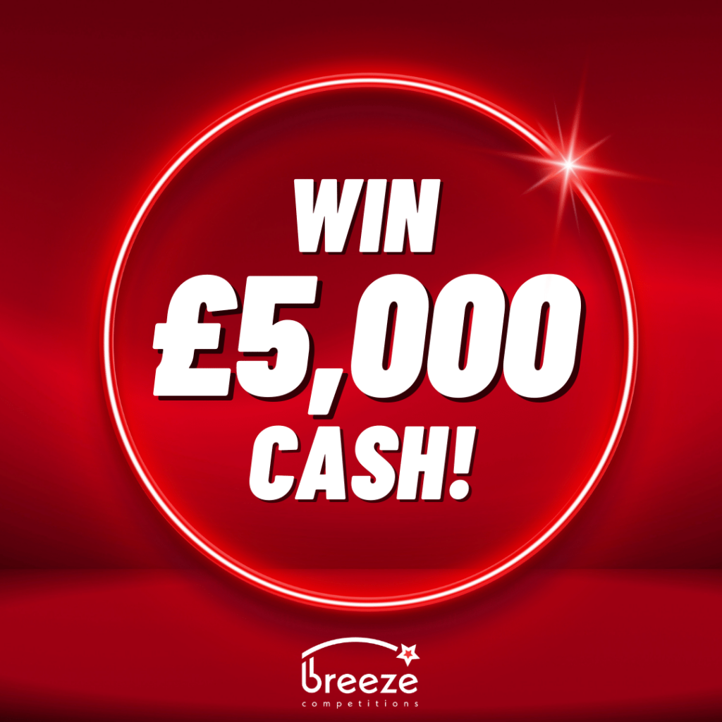  5000 Cash For 40p Breeze Competitions