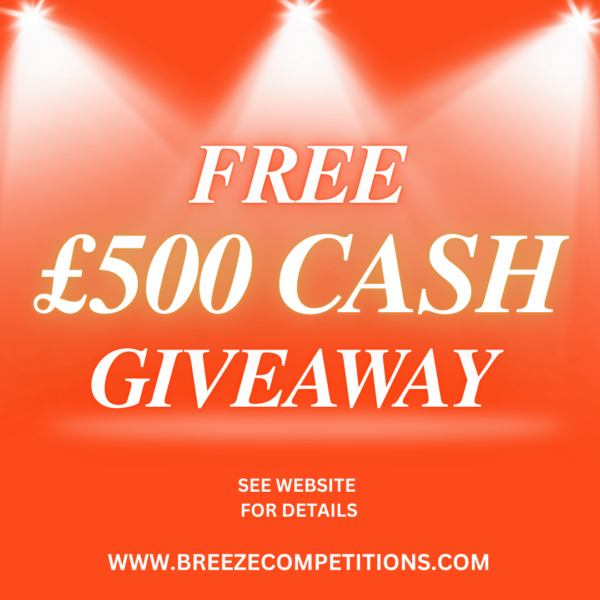 £500 CASH FREE GIVEAWAY!!